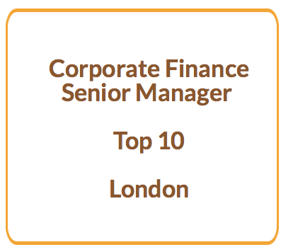 Corporate Finance Senior Manager at Top 10 firm London